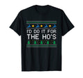 Id Do It Hos Dad Jokes Punchline T-Shirt - Minimalist Print Men Women - T-Shirt, Sweatshirt, Hoodie