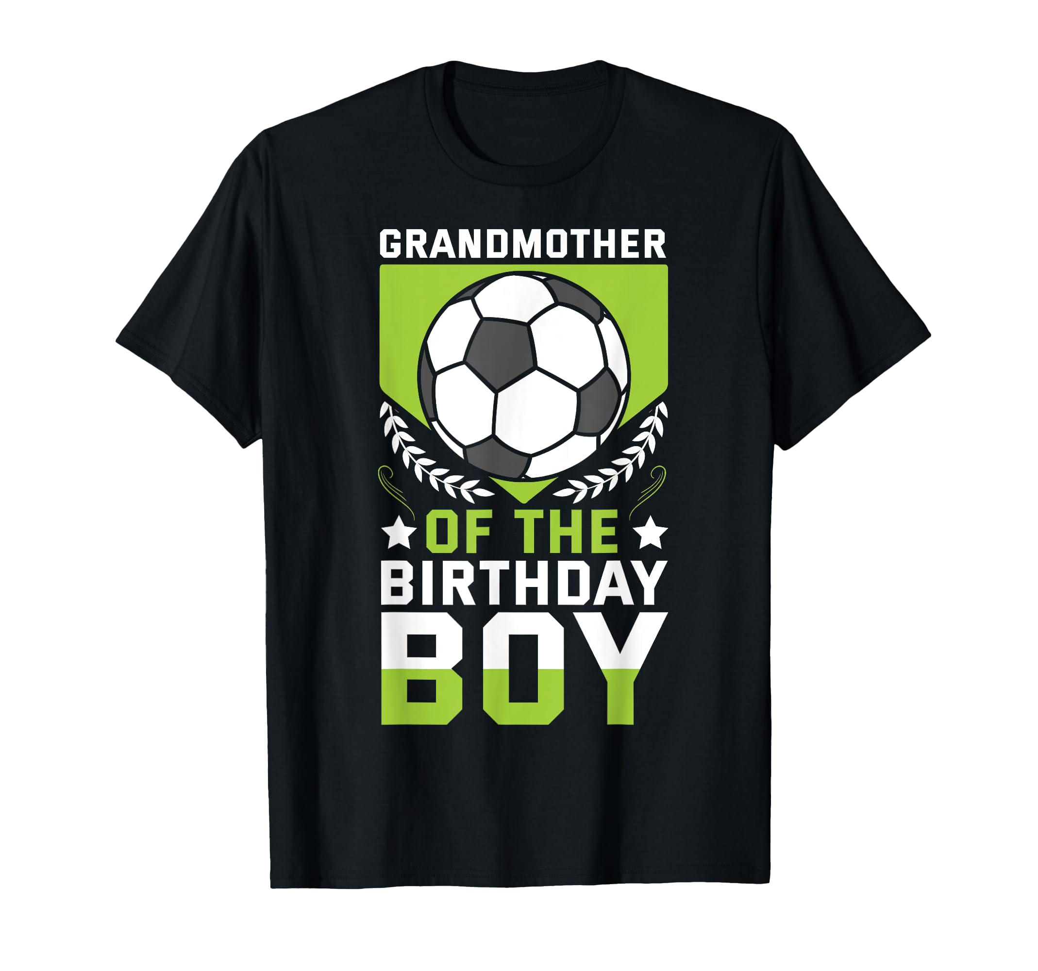 Grandmother Birthday Soccer Player T-Shirt - Streetwear Style Men Women - T-Shirt, Sweatshirt, Hoodie
