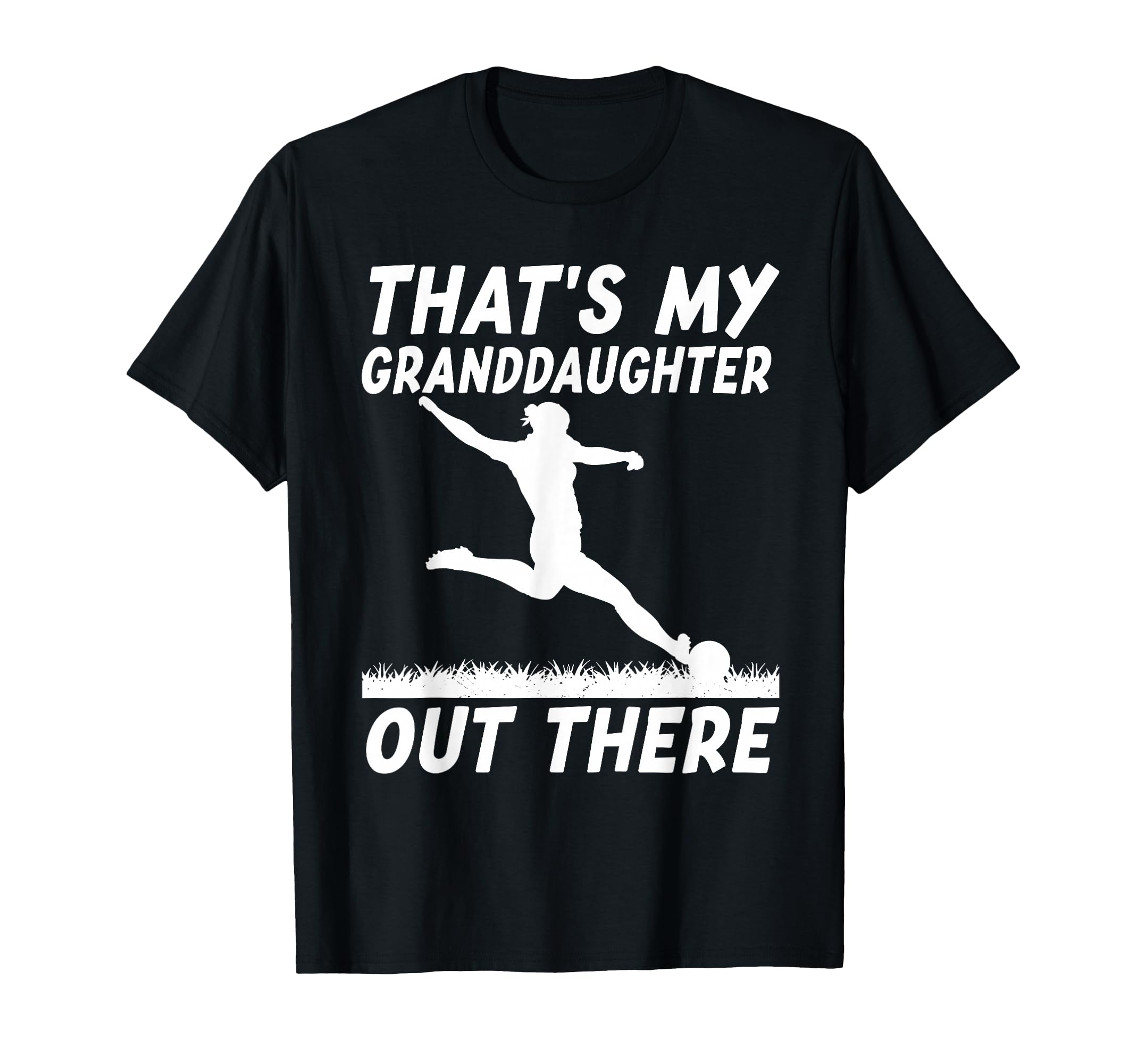 Thats My Granddaughter Out There T-Shirt - Aesthetic Graphic Men Women - T-Shirt, Sweatshirt, Hoodie