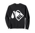 Oil Jug Change Shop Place Sweatshirt - Casual Everyday Wear for Adults - T-Shirt, Sweatshirt, Hoodie
