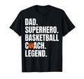 Dad Superhero Basketball Coach Legend T-Shirt - Streetwear Style for Adults - T-Shirt, Sweatshirt, Hoodie