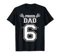 Custom Proud Lacrosse Dad Number 6 T-Shirt - Graphic Print for Adults - T-Shirt, Sweatshirt, Hoodie