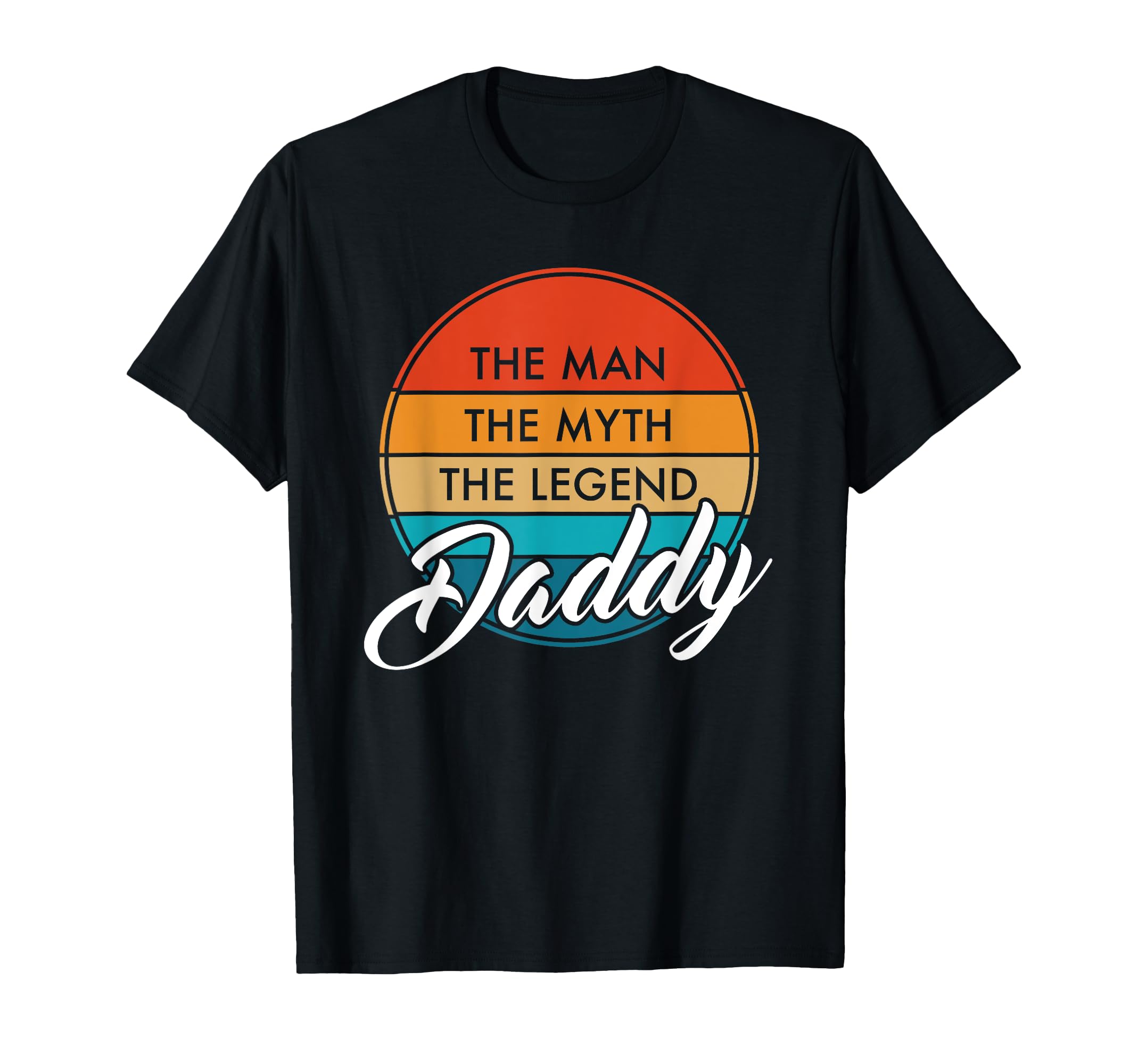 Daddy Myth Legend Dad Fathers Day T-Shirt - Custom Art Print for Adults - T-Shirt, Sweatshirt, Hoodie