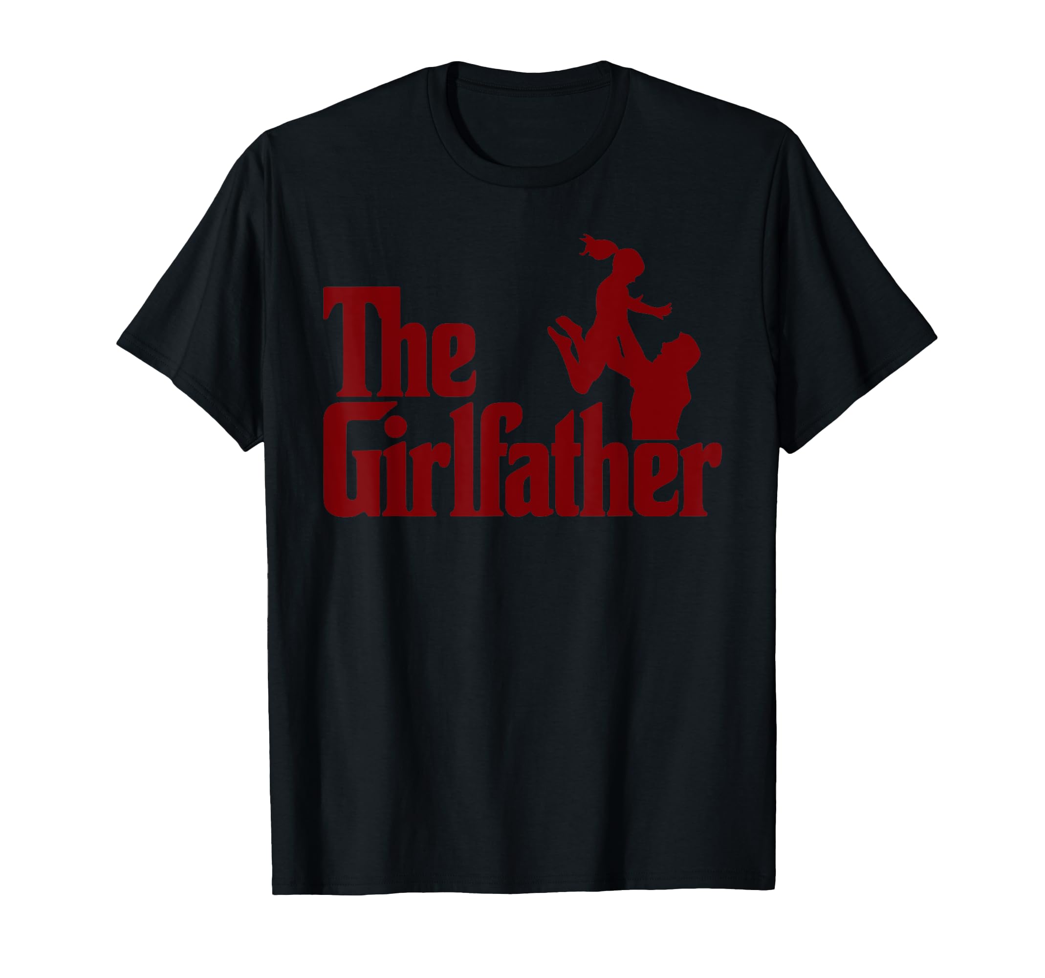 Father Dad Daughters Funny Father Law T-Shirt - Streetwear Style for Adults - T-Shirt, Sweatshirt, Hoodie