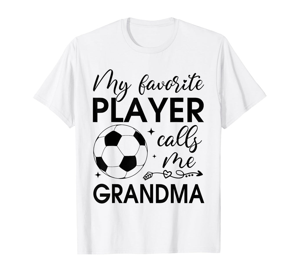 My Favorite Player Calls Me Grandma T-Shirt - Graphic Print for Adults - T-Shirt, Sweatshirt, Hoodie