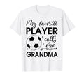 My Favorite Player Calls Me Grandma T-Shirt - Graphic Print for Adults - T-Shirt, Sweatshirt, Hoodie