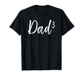 Dad Cubed Dad 3 Daddy 3 Fathers Day T-Shirt - Graphic Print for Adults - T-Shirt, Sweatshirt, Hoodie