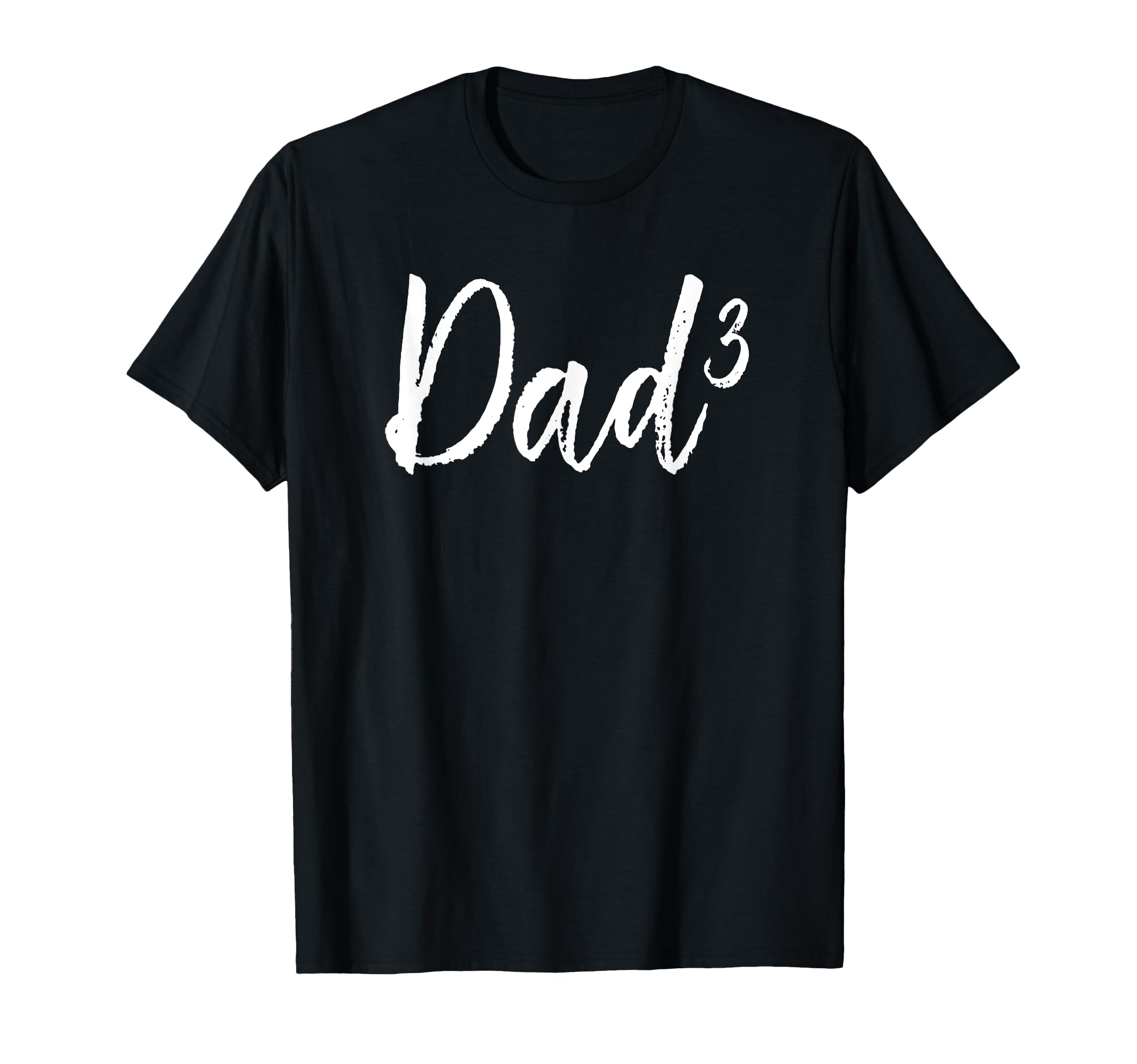Dad Cubed Dad 3 Daddy 3 Fathers Day T-Shirt - Graphic Print for Adults - T-Shirt, Sweatshirt, Hoodie