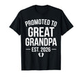 Promoted To Great Grandpa Est 2026 T-Shirt - Novelty Apparel for Adults - T-Shirt, Sweatshirt, Hoodie