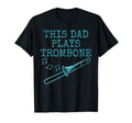 This Dad Plays Trombone Trombonist T-Shirt - Custom Art Print Men Women - T-Shirt, Sweatshirt, Hoodie