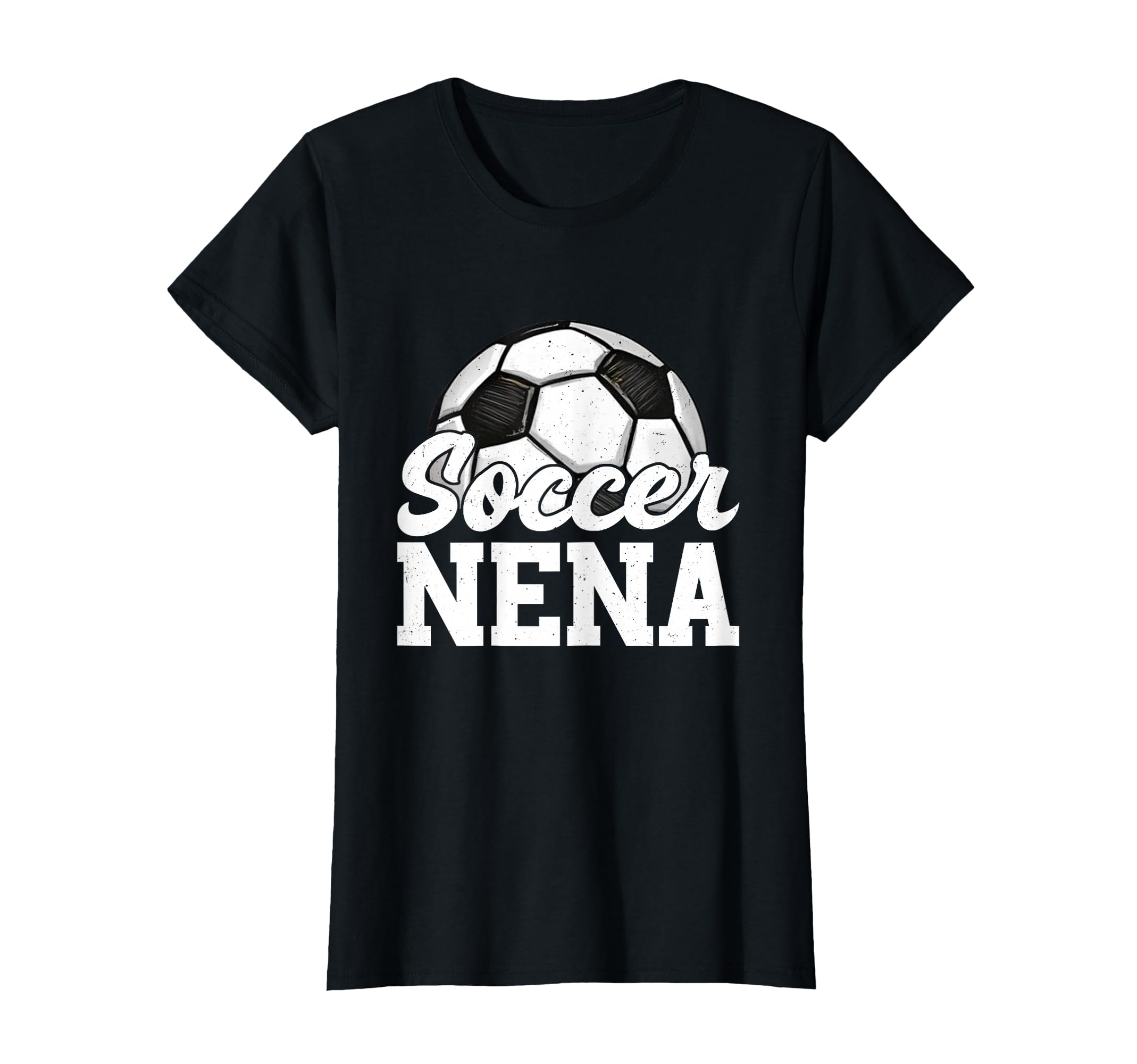 Soccer Nena Gifts Mothers Day Soccer T-Shirt - Trendy Graphic for Adults - T-Shirt, Sweatshirt, Hoodie
