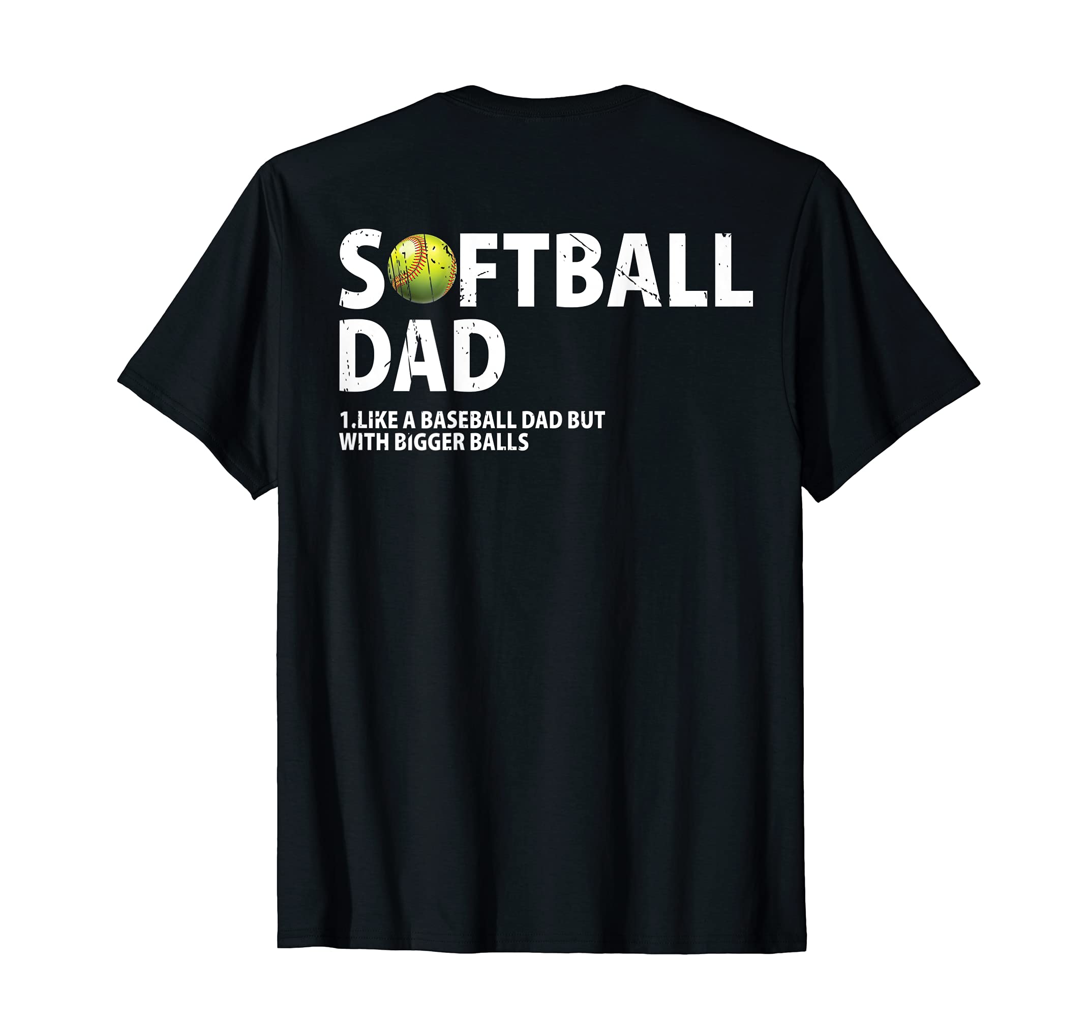 Softball Dad Like Baseball Dad But T-Shirt - Trendy Graphic for Adults - T-Shirt, Sweatshirt, Hoodie