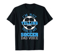 Im Not Yelling This Is My Soccer Dad T-Shirt - Minimalist Print for Adults - T-Shirt, Sweatshirt, Hoodie