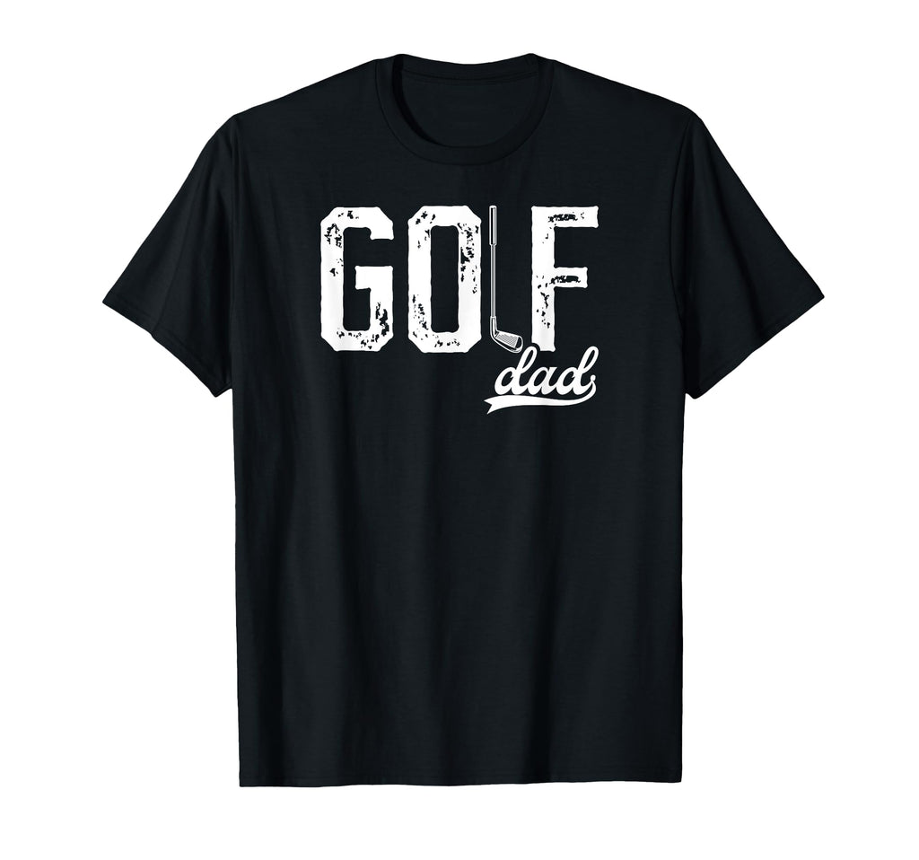 Golf Dad Golfer Dad Golf Player Dad T-Shirt - Fun Novelty Design Unisex - T-Shirt, Sweatshirt, Hoodie