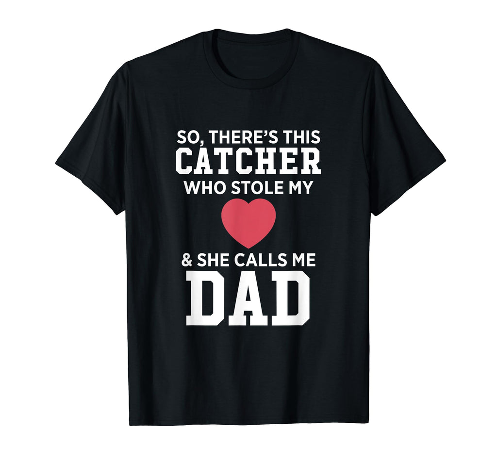 Theres Catcher Who Stole My Heart She T-Shirt - Novelty Apparel Men Women - T-Shirt, Sweatshirt, Hoodie