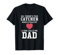 Theres Catcher Who Stole My Heart She T-Shirt - Novelty Apparel Men Women - T-Shirt, Sweatshirt, Hoodie