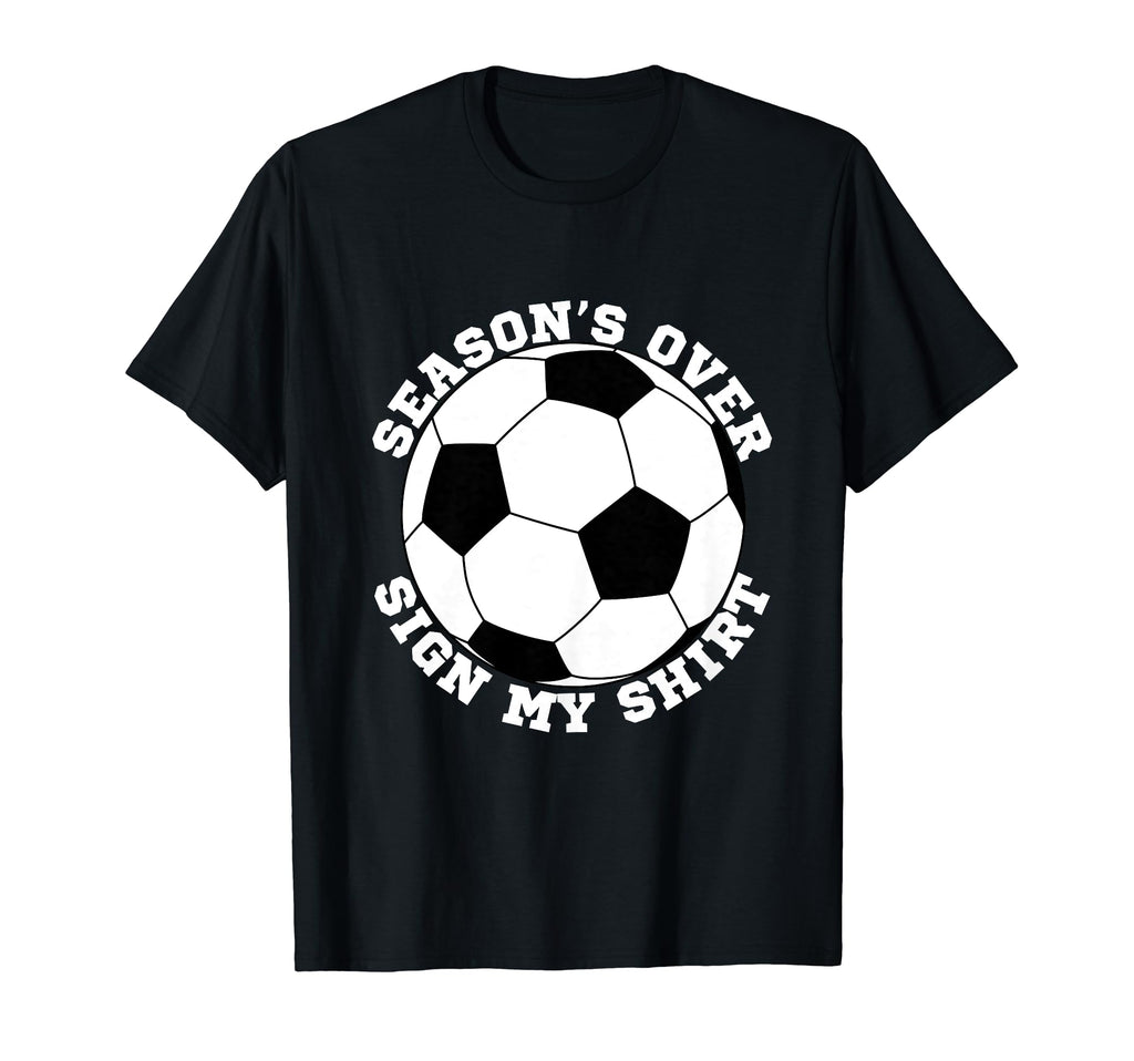 Soccer Team End Season Party T-Shirt - Streetwear Style for Adults - T-Shirt, Sweatshirt, Hoodie