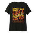 Groovy Hockey Dad Like Normal Dad But T-Shirt - Streetwear Style Men Women - T-Shirt, Sweatshirt, Hoodie