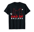 Dad Ballers Soccer Player Daughter T-Shirt - Trendy Graphic Unisex - T-Shirt, Sweatshirt, Hoodie