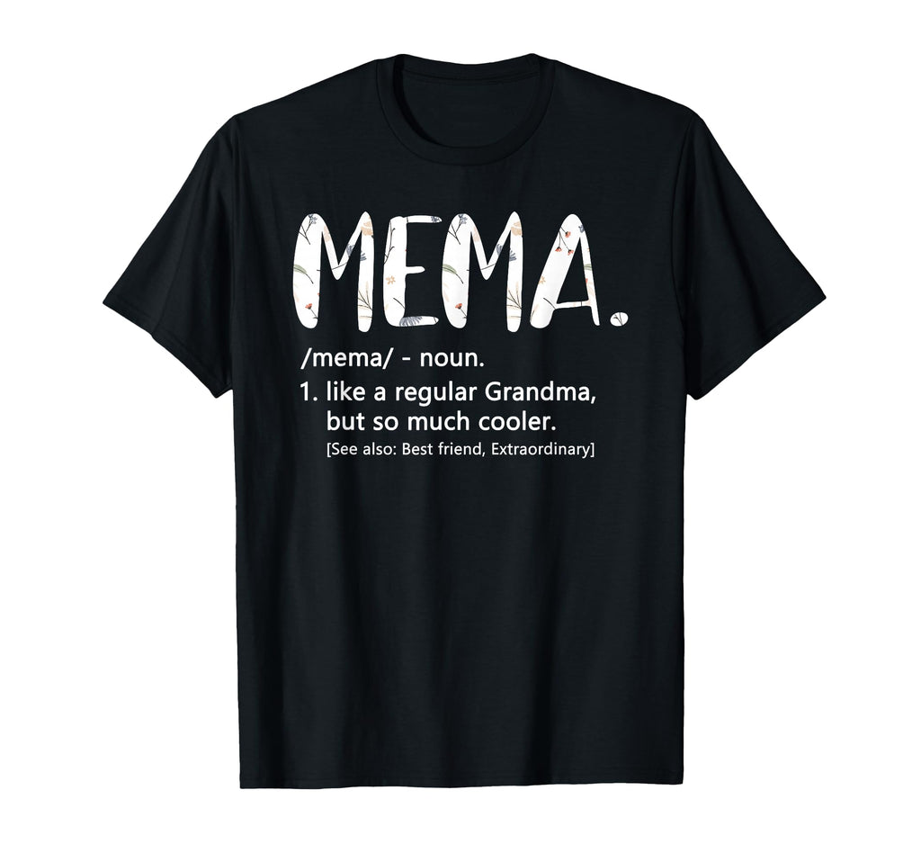 Mema Shirts Mothers Day Grandma Mema T-Shirt - Custom Art Print Unisex - T-Shirt, Sweatshirt, Hoodie