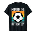 Mother Birthday Soccer Birthday Mom T-Shirt - Custom Art Print Men Women - T-Shirt, Sweatshirt, Hoodie