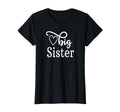 Big Sister T-Shirt - Casual Everyday Wear Unisex - T-Shirt, Sweatshirt, Hoodie