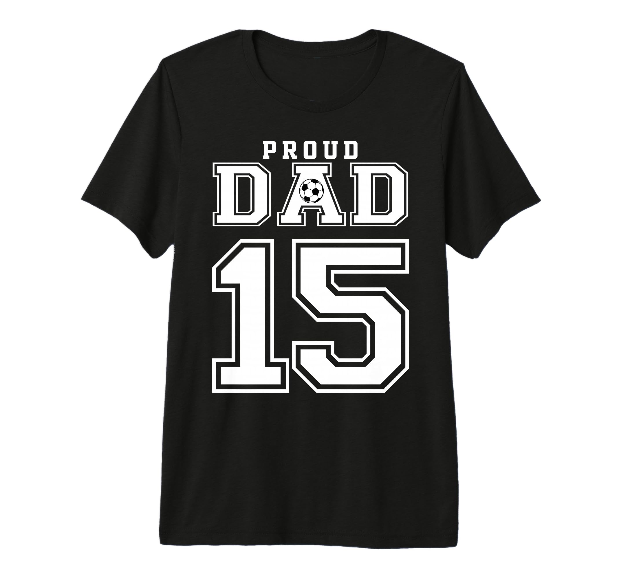 Number 15 Custom Proud Soccer Futbol T-Shirt - Streetwear Style Men Women - T-Shirt, Sweatshirt, Hoodie