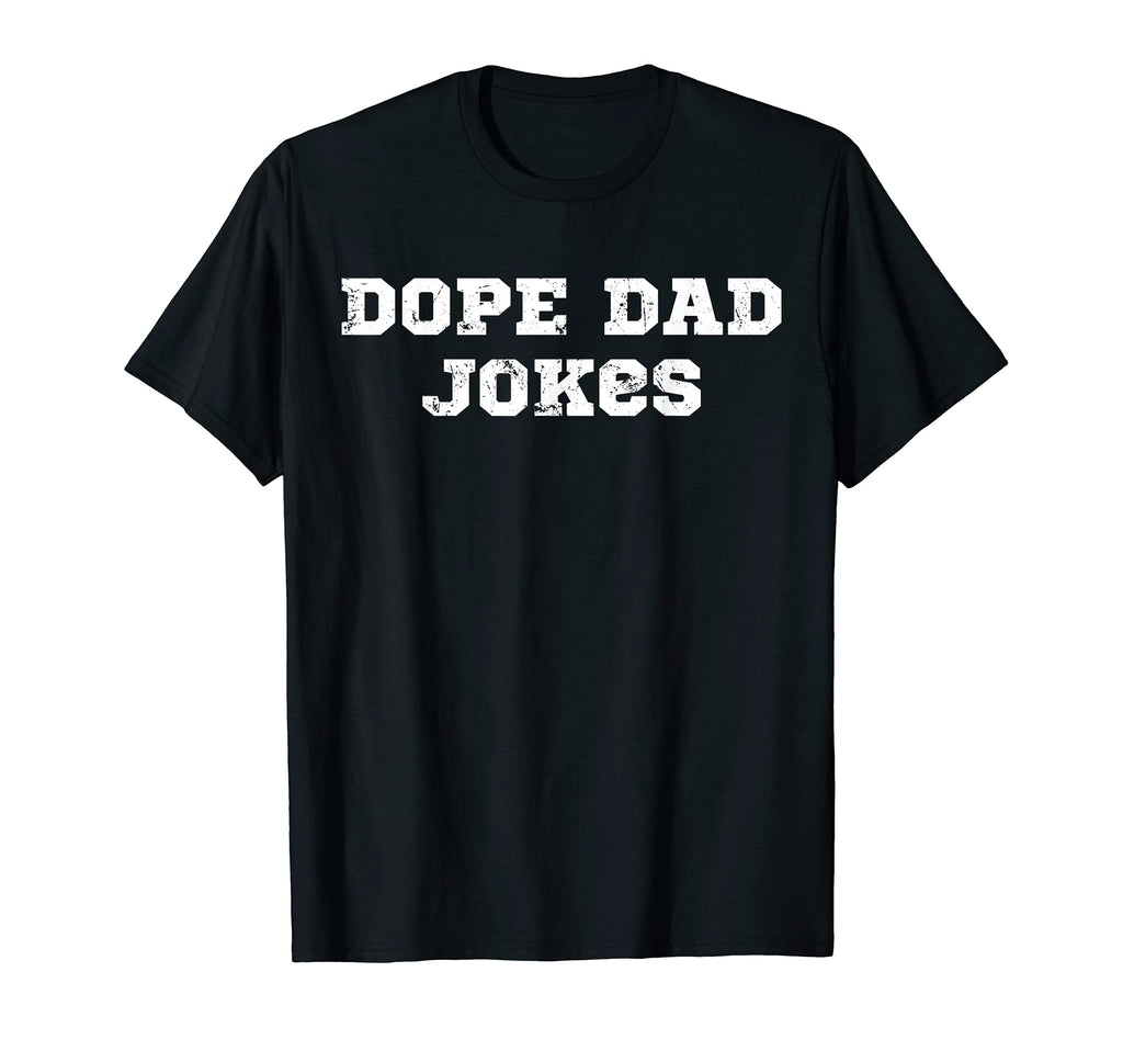 Mens Dad Jokes Dope Vibes Funny Dad T-Shirt - Custom Art Print Unisex - T-Shirt, Sweatshirt, Hoodie