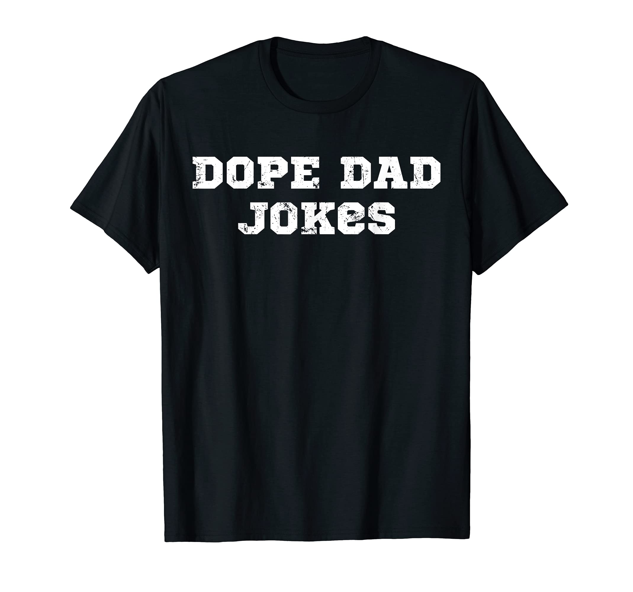 Mens Dad Jokes Dope Vibes Funny Dad T-Shirt - Custom Art Print Unisex - T-Shirt, Sweatshirt, Hoodie