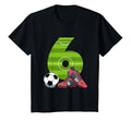 Sixth Birthday Soccer 6 Year Old T-Shirt - Novelty Apparel Unisex - T-Shirt, Sweatshirt, Hoodie