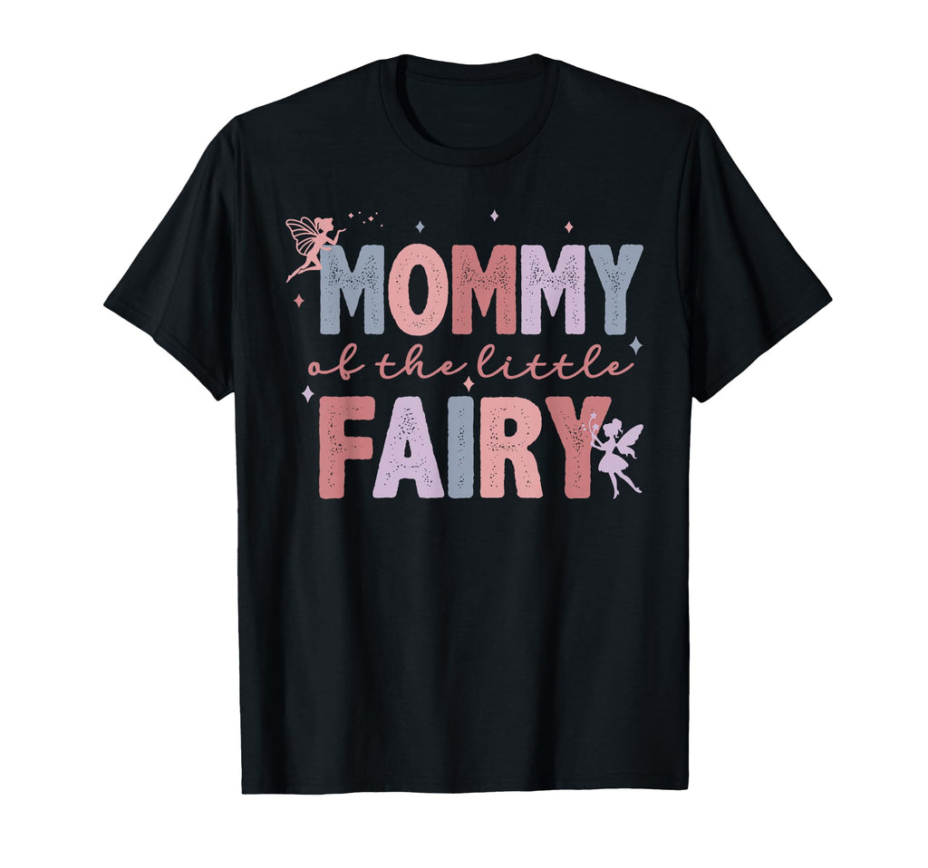 Mommy Little Fairy First Birthday T-Shirt - Aesthetic Graphic Unisex - T-Shirt, Sweatshirt, Hoodie