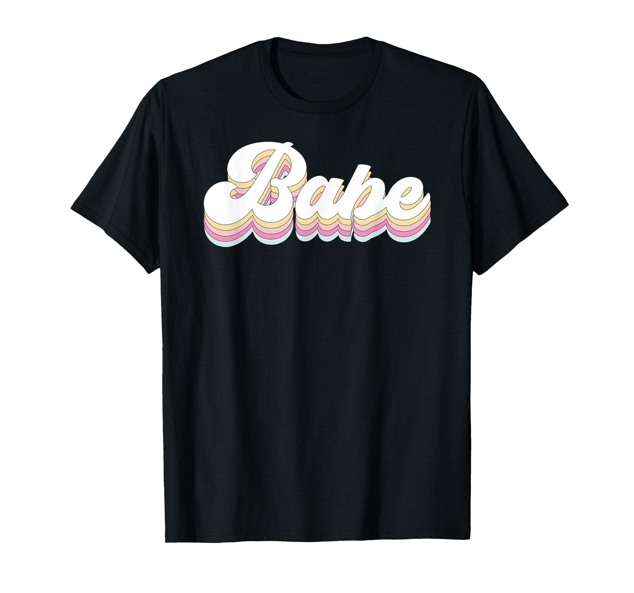 Babe Bridal Bachelorette Party T-Shirt - Casual Everyday Wear Unisex - T-Shirt, Sweatshirt, Hoodie