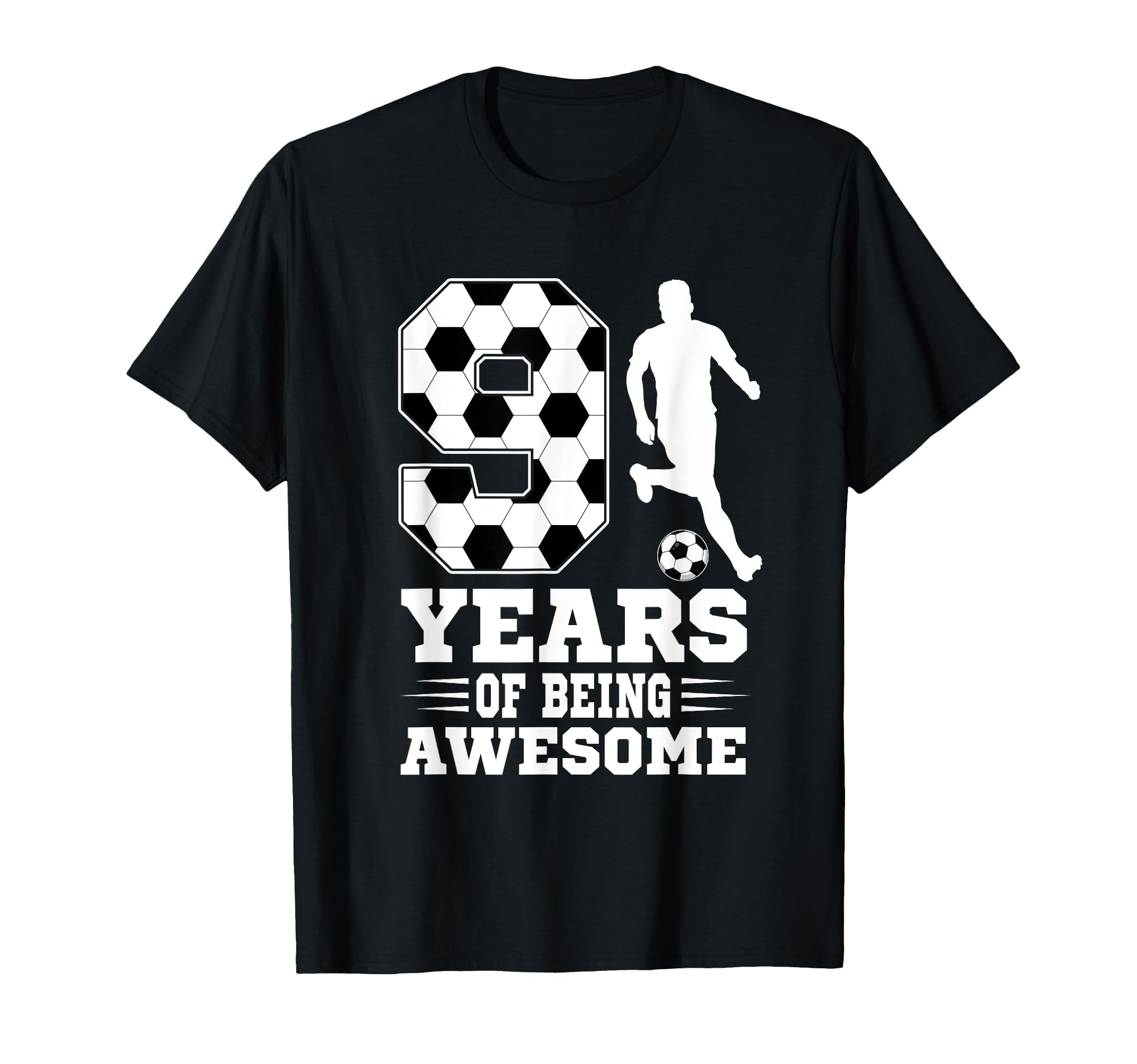 9 Years Being Awesome Birthday Soccer T-Shirt - Trendy Graphic Men Women - T-Shirt, Sweatshirt, Hoodie