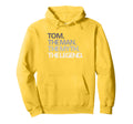 Funny Tom Myth Legend Dad Husband Uncle Hoodie - Minimalist Print Unisex - T-Shirt, Sweatshirt, Hoodie