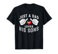 Just Dad Who Loves His Sons Fathers T-Shirt - Custom Art Print for Adults - T-Shirt, Sweatshirt, Hoodie