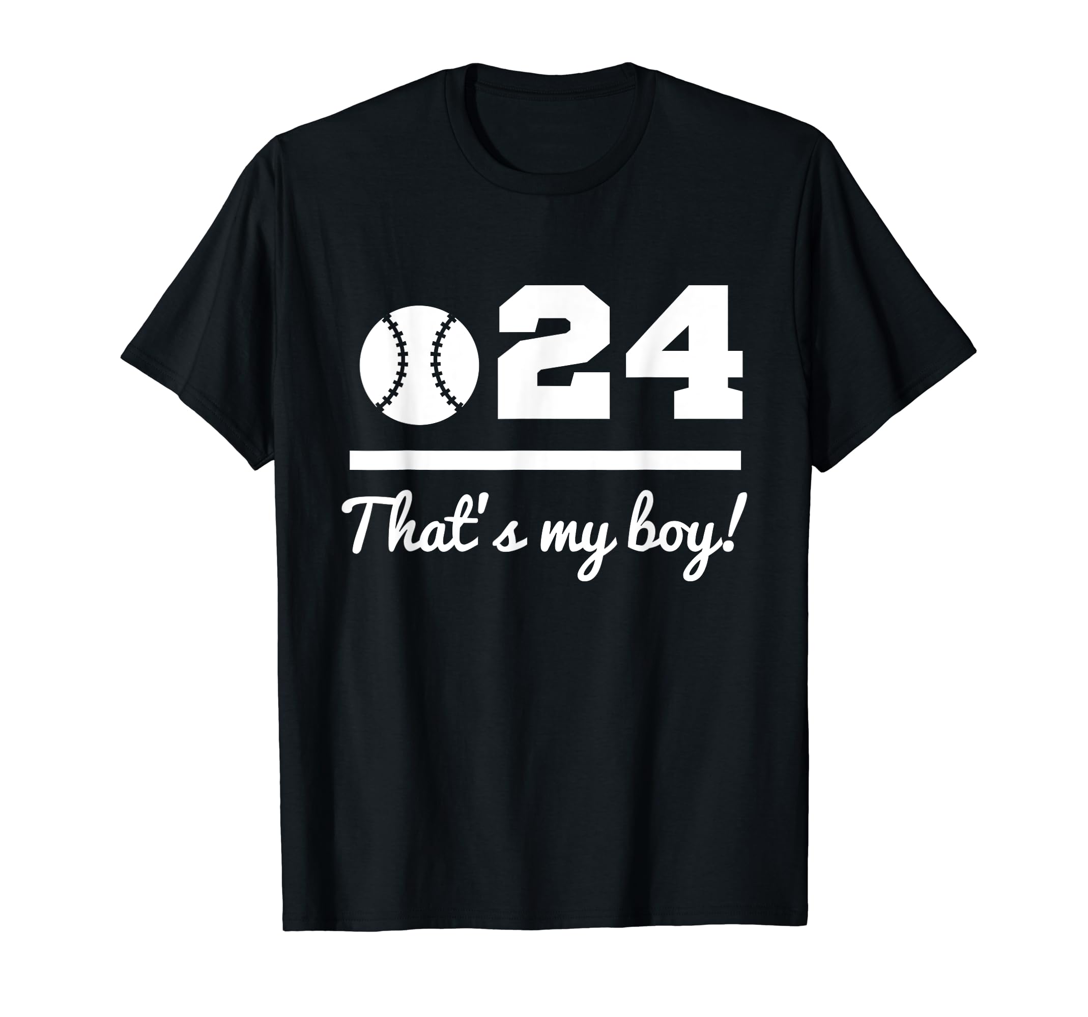 24 Baseball Mom Baseball Dad Baseball T-Shirt - Streetwear Style Unisex - T-Shirt, Sweatshirt, Hoodie