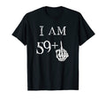 Im 59 Middle Finger Hand Funny Dad Joke T-Shirt - Trendy Graphic Men Women - T-Shirt, Sweatshirt, Hoodie