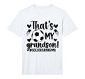 Mens Thats My Grandson Soccer Grandma T-Shirt - Custom Art Print Unisex - T-Shirt, Sweatshirt, Hoodie