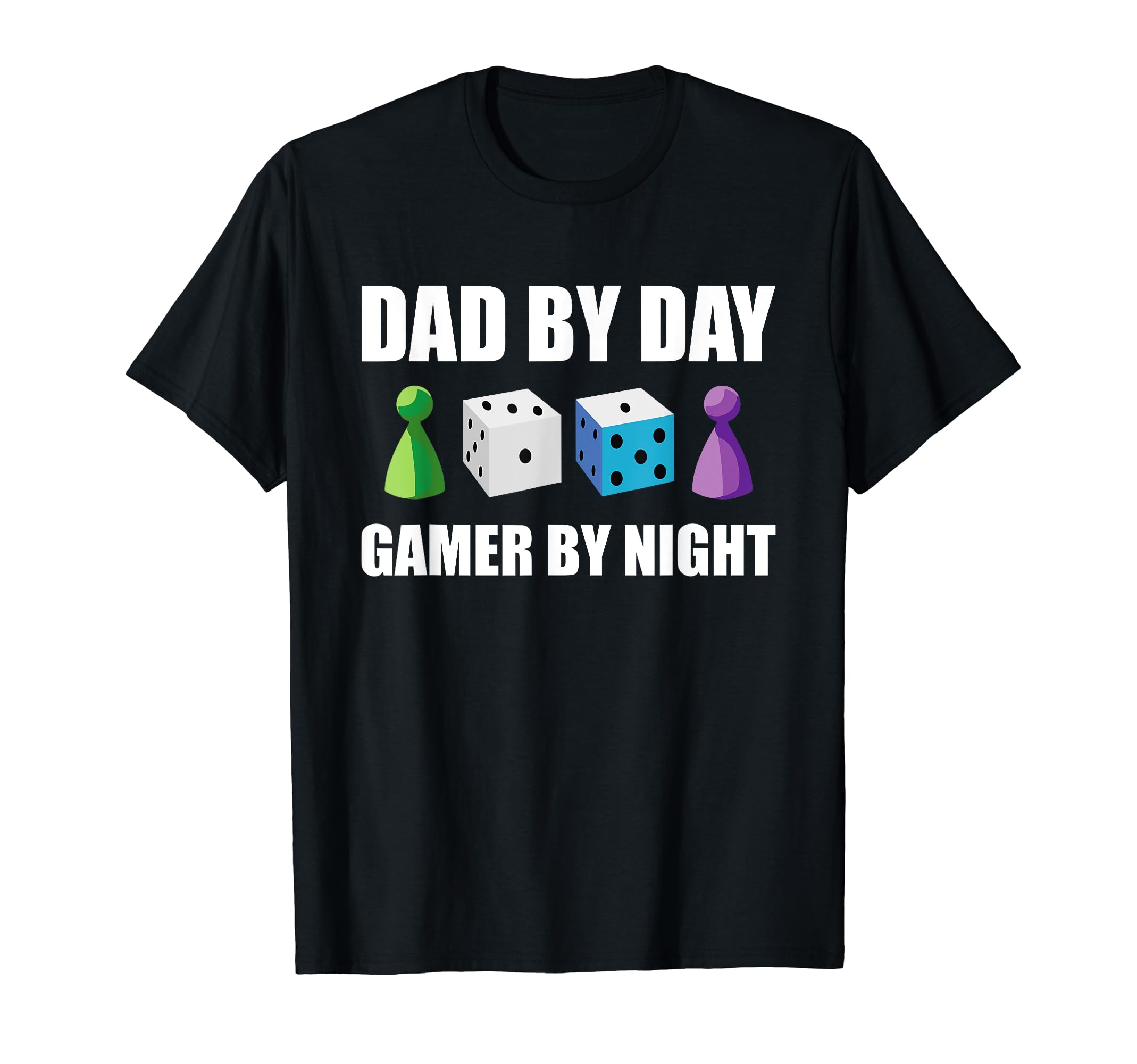 Dad Day Gamer Night Fathers Day T-Shirt - Fun Novelty Design Men Women - T-Shirt, Sweatshirt, Hoodie