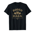 Rodeo Dada Cowboy Cowgirl Birthday T-Shirt - Trendy Graphic Men Women - T-Shirt, Sweatshirt, Hoodie