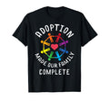 Adoption Made Our Adoption Family T-Shirt - Trendy Graphic Men Women - T-Shirt, Sweatshirt, Hoodie