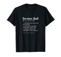 Bonus Dad Funny Dictionary T-Shirt - Fun Novelty Design Men Women - T-Shirt, Sweatshirt, Hoodie