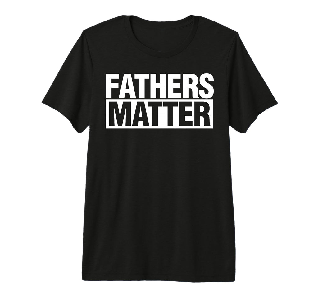 Fathers Matter Fathers Day Dad Tri T-Shirt - Unique Graphic for Adults - T-Shirt, Sweatshirt, Hoodie