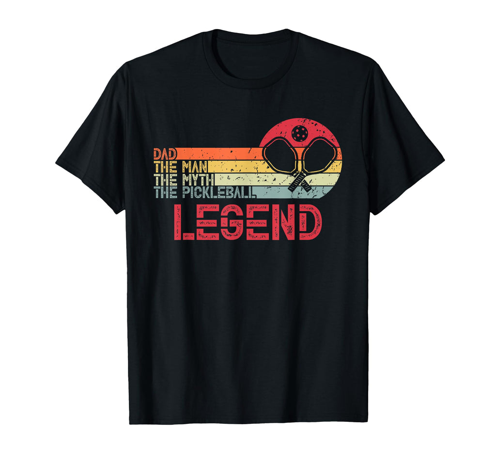 Dad Myth Pickleball Legend Dad T-Shirt - Casual Everyday Wear Unisex - T-Shirt, Sweatshirt, Hoodie