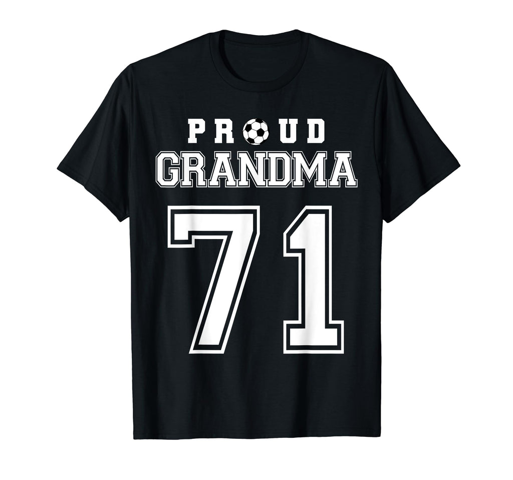 Number 71 Custom Proud Soccer Futbol T-Shirt - Novelty Apparel for Adults - T-Shirt, Sweatshirt, Hoodie