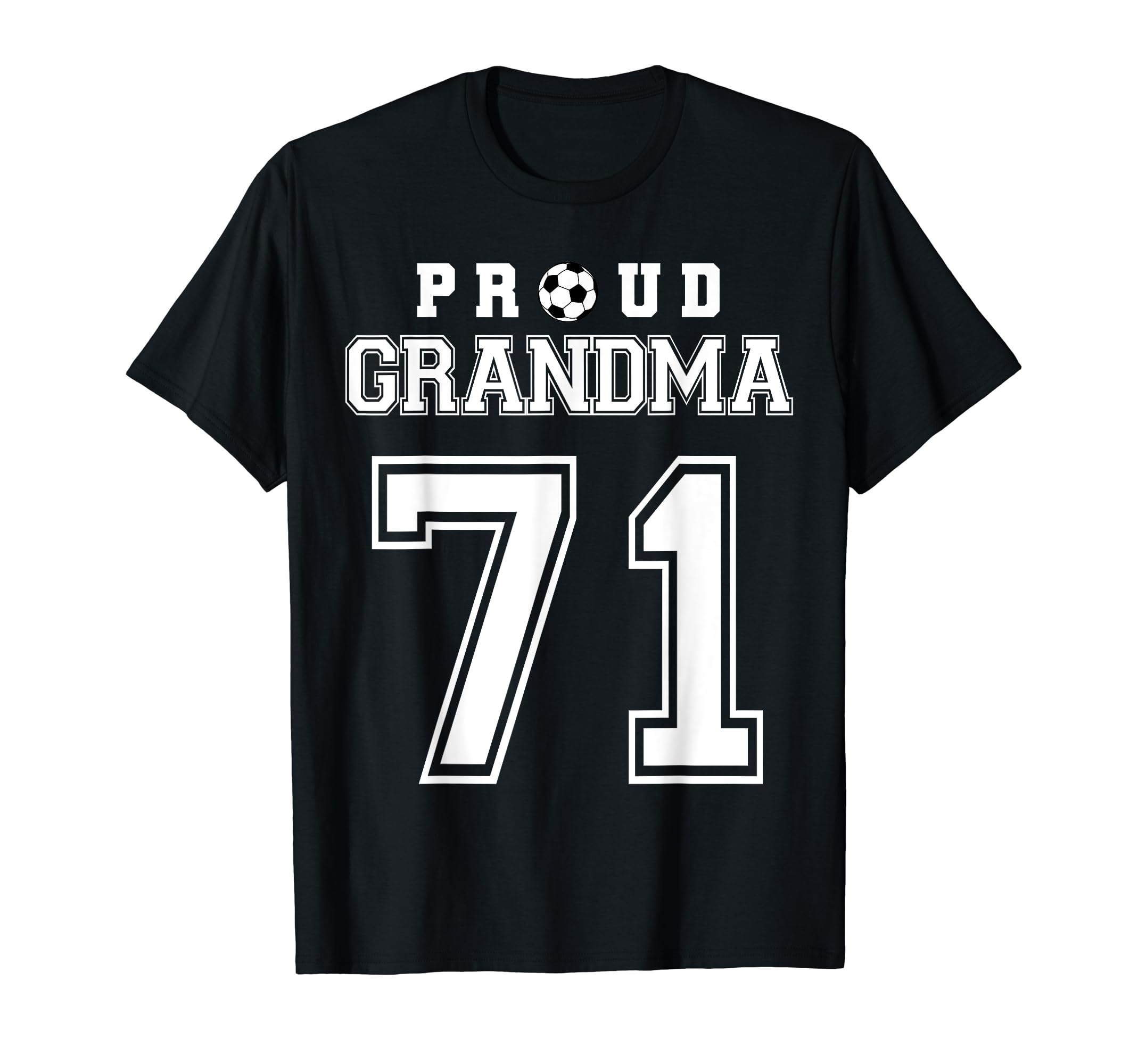 Number 71 Custom Proud Soccer Futbol T-Shirt - Novelty Apparel for Adults - T-Shirt, Sweatshirt, Hoodie