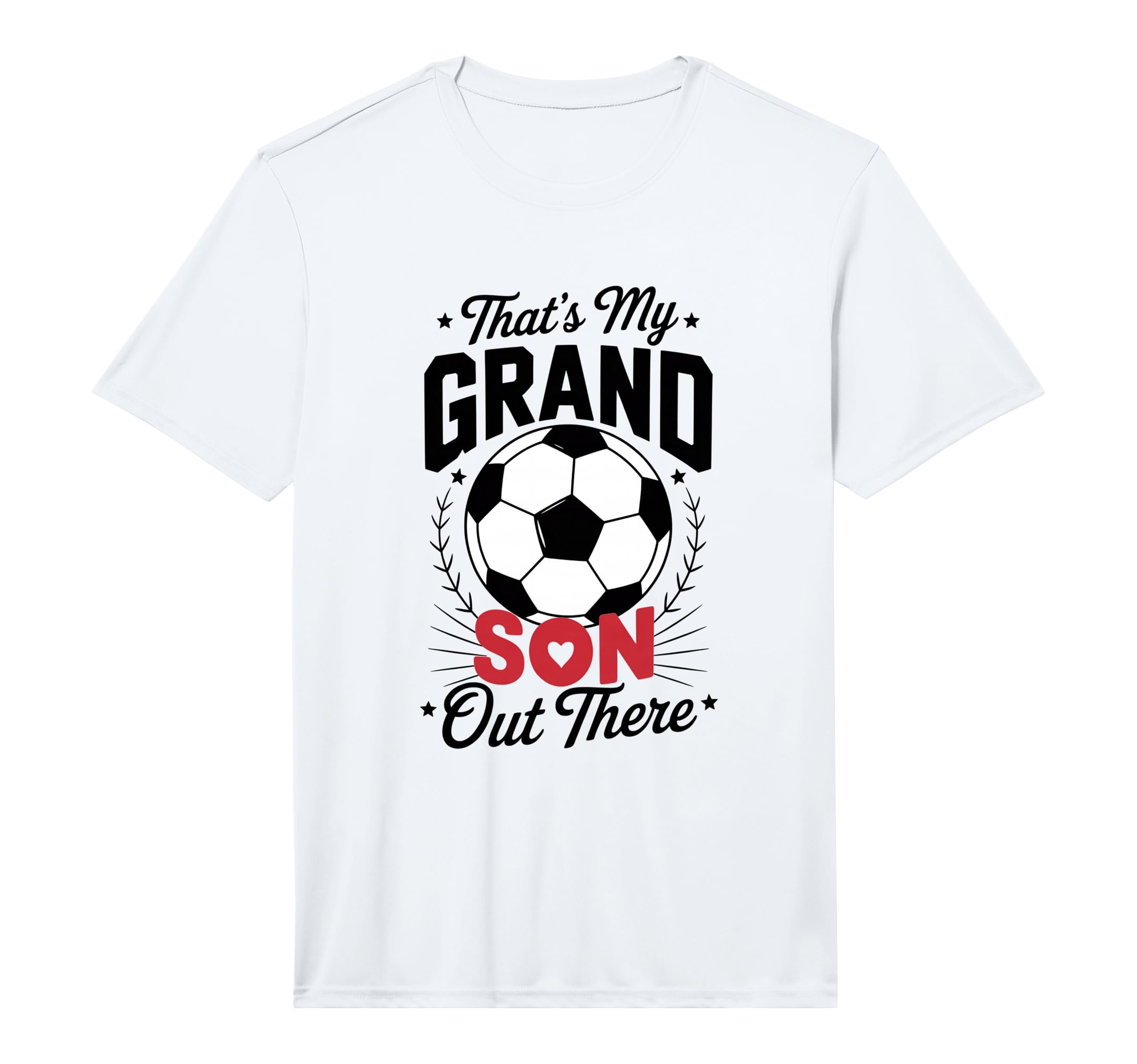 Thats My Grandson Out There Soccer T-Shirt - Streetwear Style Men Women - T-Shirt, Sweatshirt, Hoodie