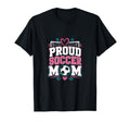 Proud Soccer Mom Soccer Mom Family T-Shirt - Graphic Print Unisex - T-Shirt, Sweatshirt, Hoodie
