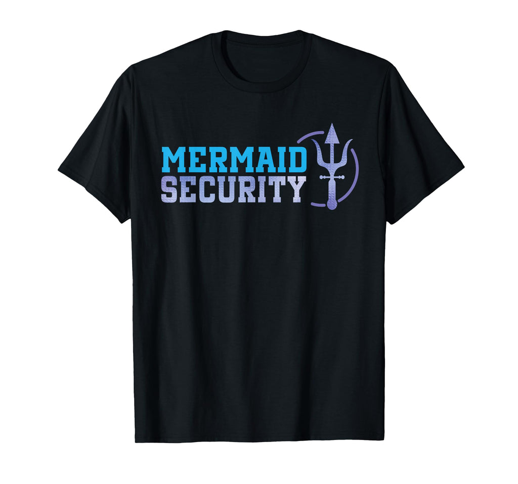 Mermaid Security Halloween Costume T-Shirt - Fun Novelty Design Men Women - T-Shirt, Sweatshirt, Hoodie