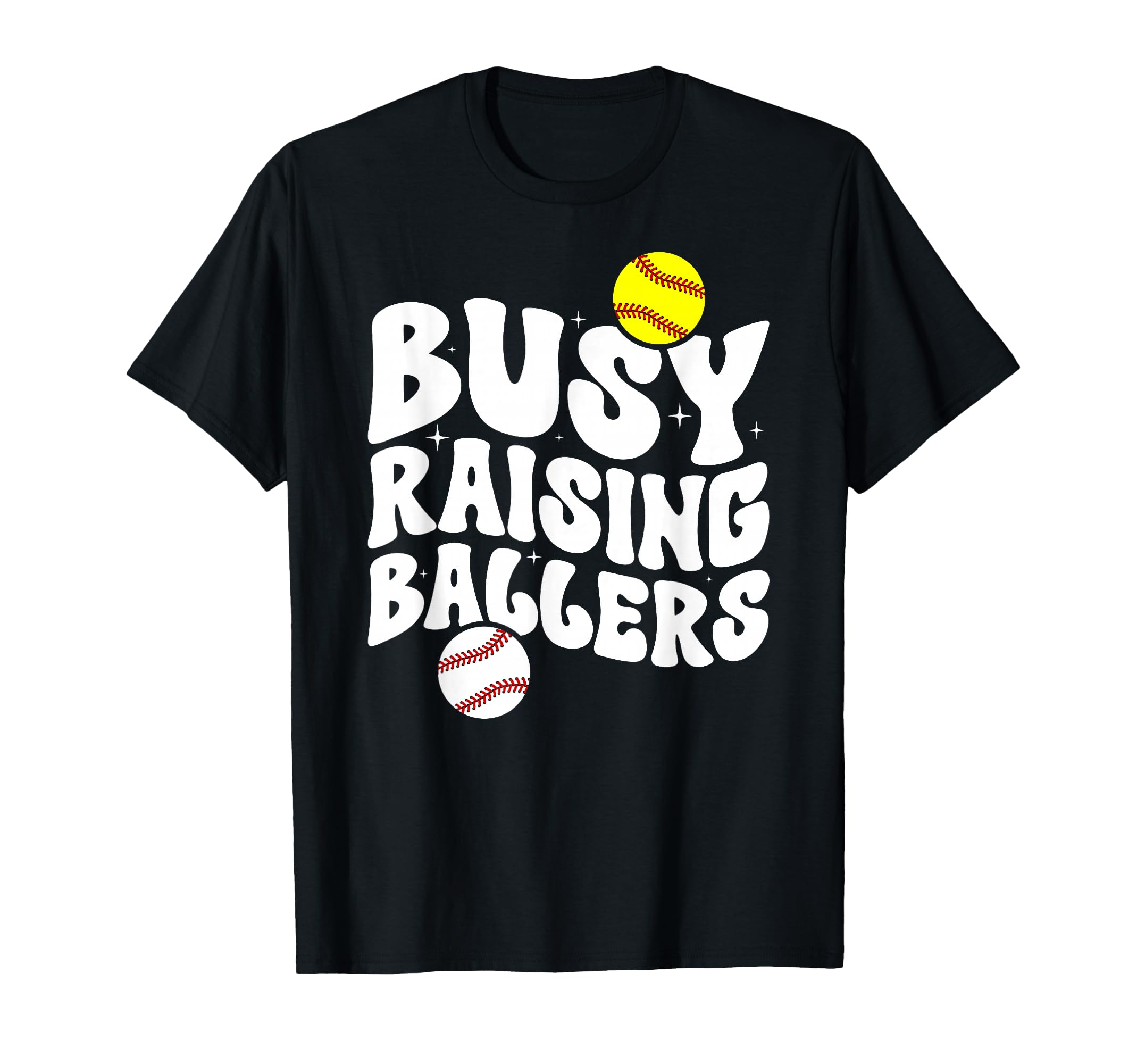Busy Raising Ballers Softball T-Shirt - Custom Art Print for Adults - T-Shirt, Sweatshirt, Hoodie